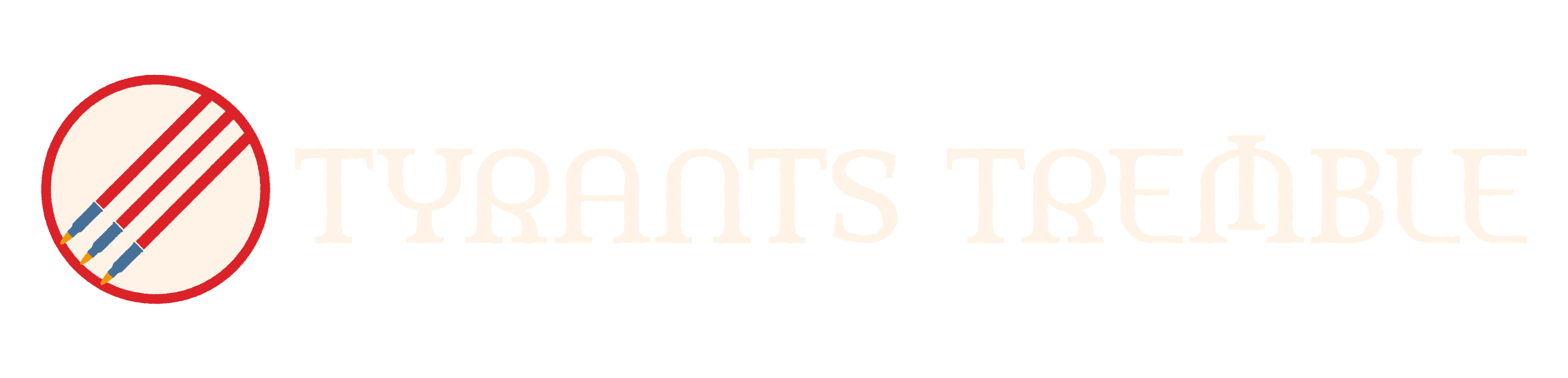 Tyrants Tremble
